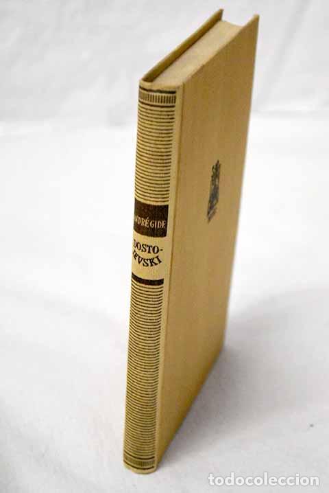 Libros: Dostoievski: Gide, Andr&eacute;.- Gide, Andr&eacute;