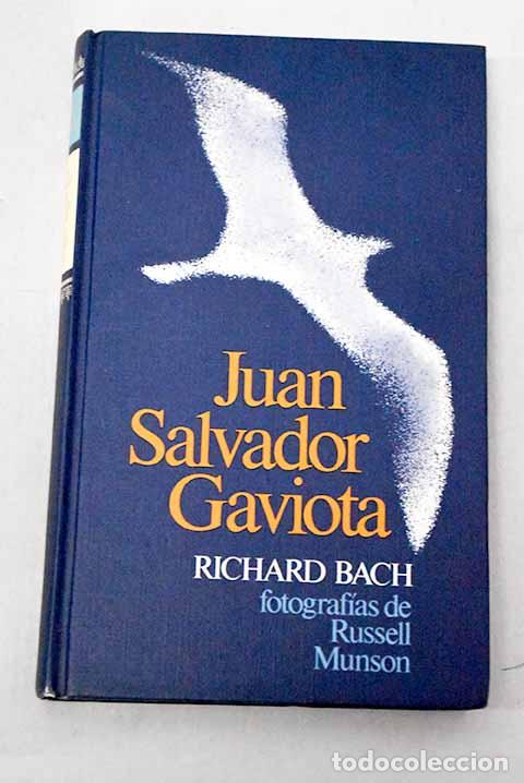 Libros: Juan Salvador Gaviota: relato.- Bach, Richard