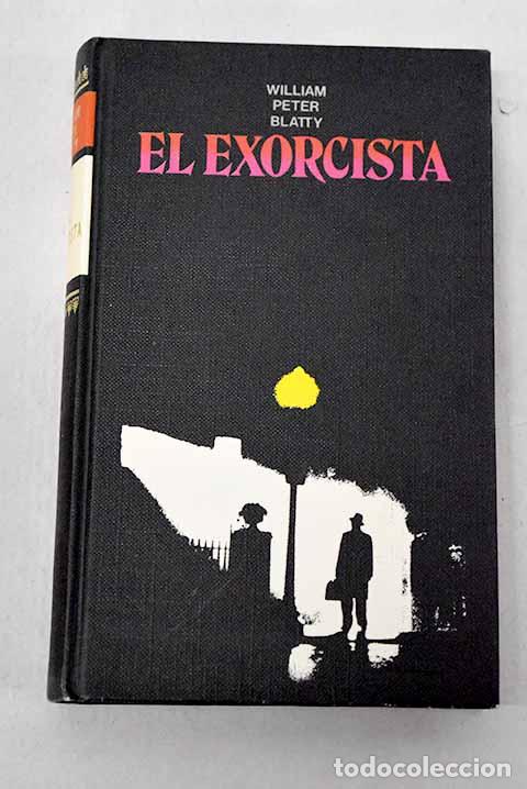 Libros: El exorcista: Blatty, William Peter.- Blatty, William Peter