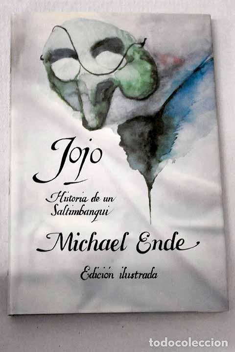 Libros: Jojo: historia de un saltimbanqui.- Ende, Michael