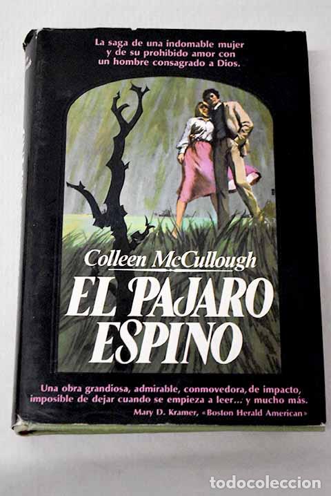 Livros em segunda m&atilde;o: El p&aacute;jaro espino: McCullough, Colleen.- McCullough, Colleen