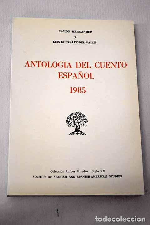 Libros: Antolog&iacute;a del cuento espa&ntilde;ol, 1985