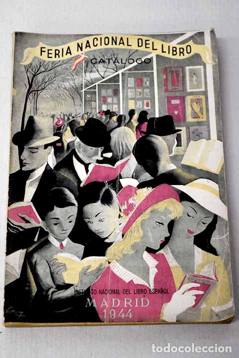 Libros: Cat&aacute;logo de la Feria Nacional del Libro 1944