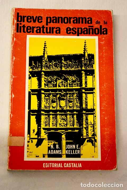 Libros: Breve panorama de la Literatura espa&ntilde;ola.- Adams, Nicholson B.