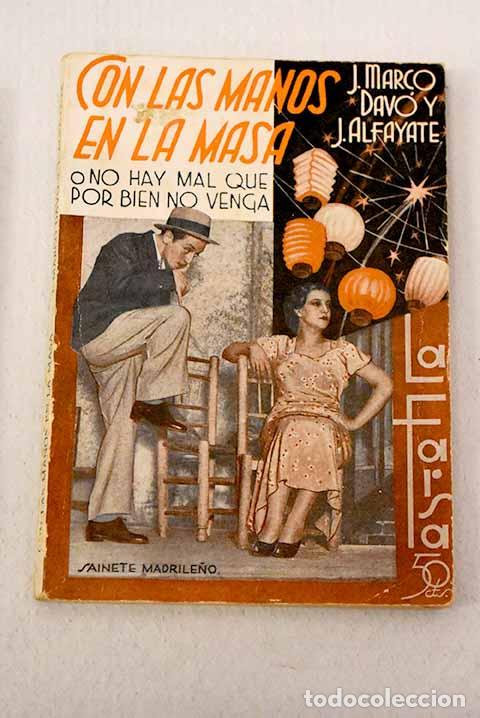 Libros: Con las manos en la masa &oacute; No hay mal que por bien no venga.- Marco Dav&oacute;, Jos&eacute;