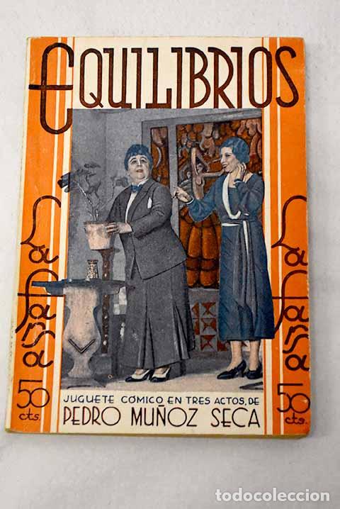 Libros: Equilibrios: Juguete c&oacute;mico en tres actos (Basado en la comedia del mismo autor Los pergaminos
