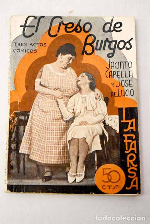 Libros: El creso de Burgos: juguete asainetado en tres actos y en prosa.- Capella, Jacinto