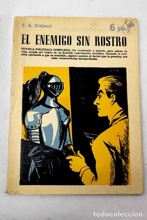 B&uuml;cher: El enemigo sin rostro: novela polic&iacute;aca completa.- Steeman, S. A.
