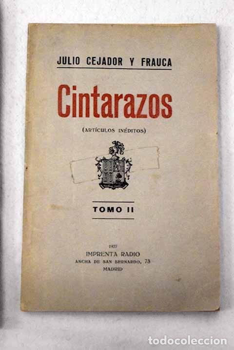 Libros: Cintarazos: (art&iacute;culos in&eacute;ditos), tomo II.- Cejador y Frauca, Julio