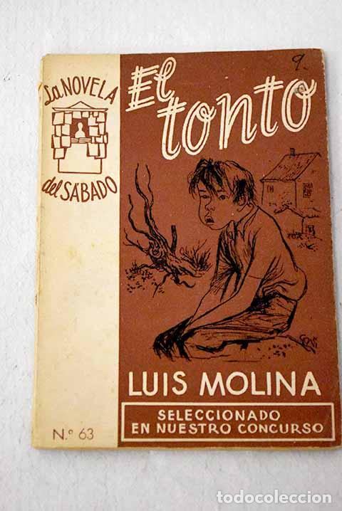 Libros: El tonto: Molina Santaolalla, Luis.- Molina Santaolalla, Luis