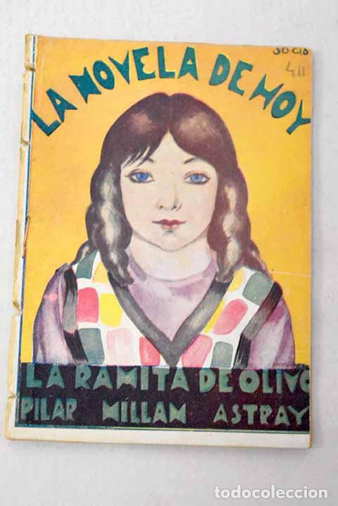 Libros: La ramita de olivo: Mill&aacute;n Astray, Pilar.- Mill&aacute;n Astray, Pilar