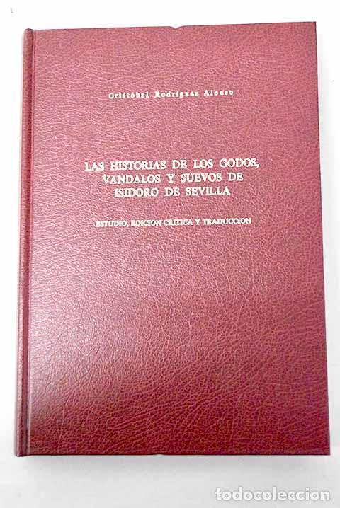 Libros: Las historias de los godos, v&aacute;ndalos y suevos de Isidoro de Sevilla