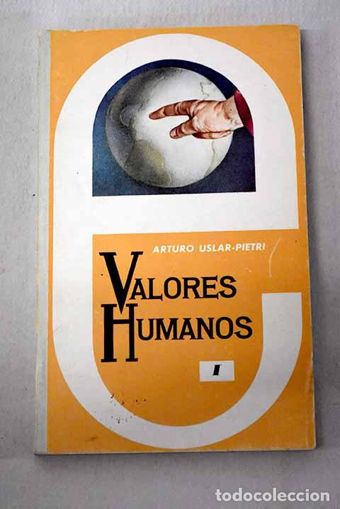books: Valores humanos: (biograf&iacute;as y evocaciones), tomo I.- Uslar Pietri, Arturo