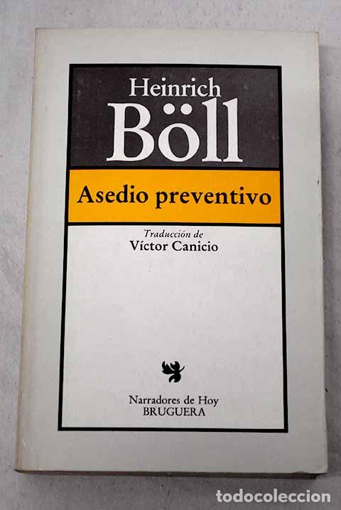 books: Asedio preventivo: Boll, Heinrich.- Boll, Heinrich