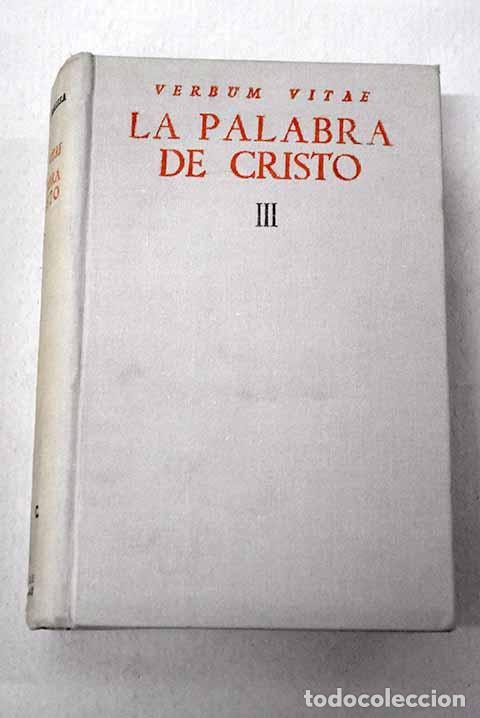Livros em segunda m&atilde;o: La palabra de Cristo: repertorio org&aacute;nico de textos para el estudio de las homil&iacute;as dominicales ...