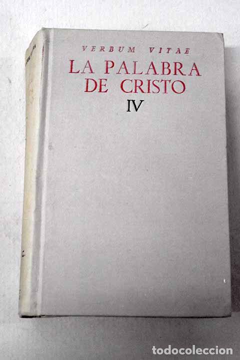 Livros em segunda m&atilde;o: La palabra de Cristo: repertorio org&aacute;nico de textos para el estudio de las homil&iacute;as dominicales ...