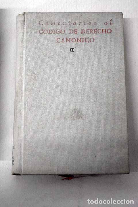 Livros em segunda m&atilde;o: Comentarios al C&oacute;digo de Derecho can&oacute;nico, con el texto legal latino y castellano, tomo II