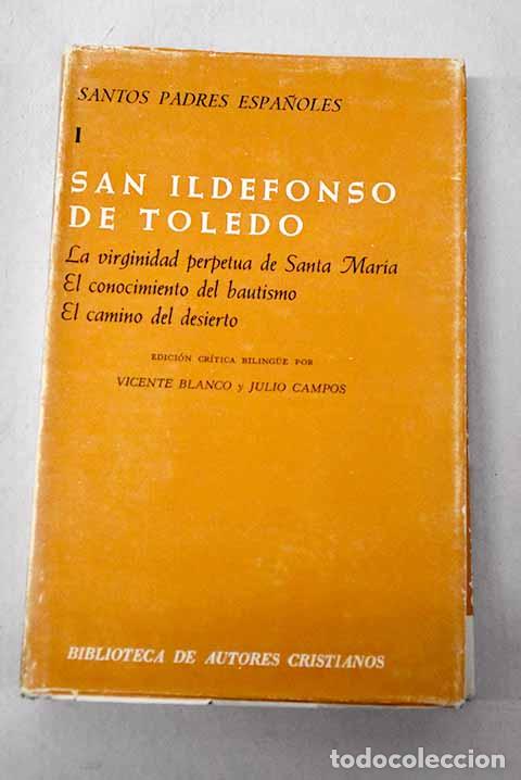 Livros em segunda m&atilde;o: San Ildefonso de Toledo.- Rivera Recio, Juan Francisco