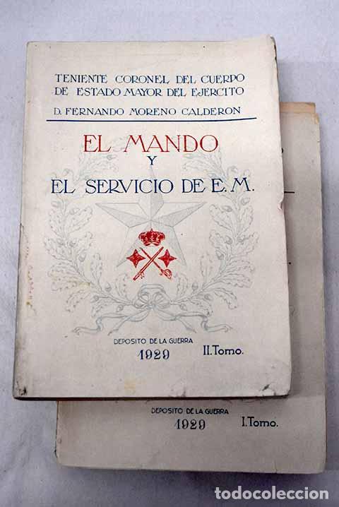 Livros em segunda m&atilde;o: El mando y el servicio de Estado Mayor.- Moreno Calderon, Fernando