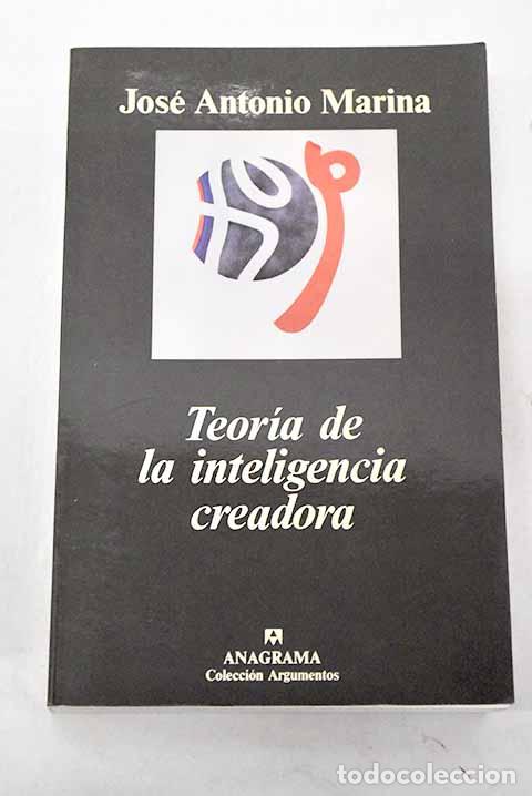 Livros em segunda m&atilde;o: Teor&iacute;a de la inteligencia creadora.- Marina, Jos&eacute; Antonio