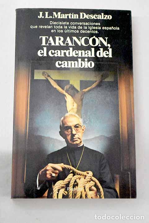 Livres: Taranc&oacute;n, el cardenal del cambio.- Martin Descalzo