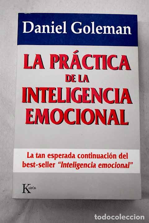 Livres: La pr&aacute;ctica de la inteligencia emocional.- Goleman, Daniel