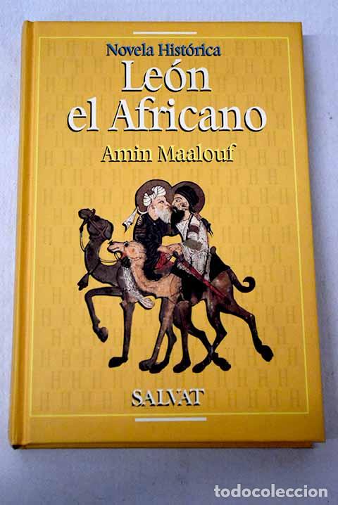 Livres: Le&oacute;n el Africano: Maalouf, Amin.- Maalouf, Amin