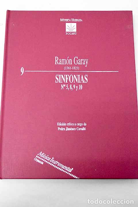 Livres: Sinfon&iacute;as n&ordm; 5, 8, 9 y 10.- Garay, Ram&oacute;n