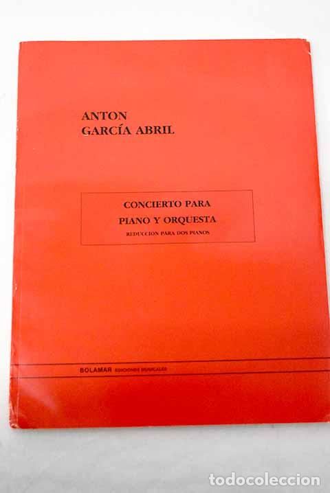 Livres: Conciertos para piano y orquesta.- Garc&iacute;a Abril, Ant&oacute;n