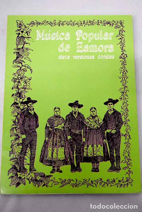 Livres: M&uacute;sica popular de Zamora: siete versiones corales