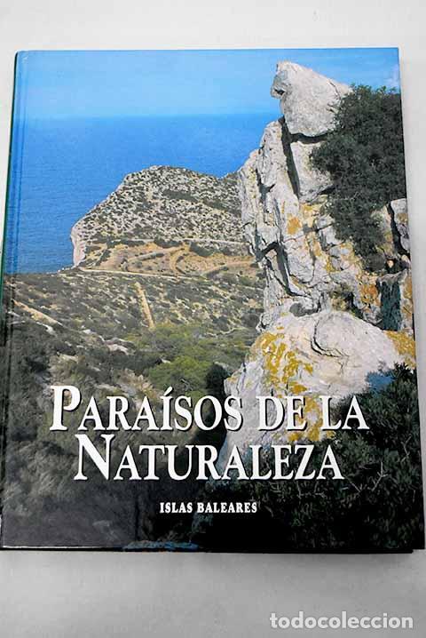 Libros: Para&iacute;sos de la naturaleza: Islas Baleares