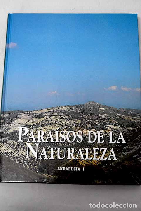 Libros: Para&iacute;sos de la naturaleza: Andaluc&iacute;a I