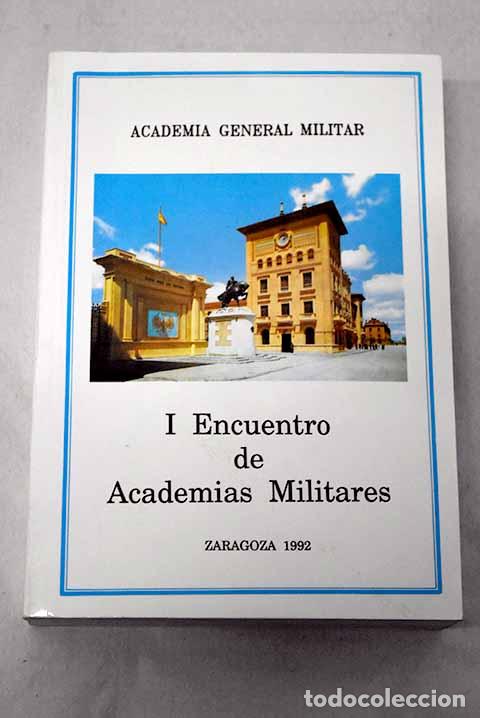 Libros: I Encuentro de Academias Militares: Zaragoza, 1992