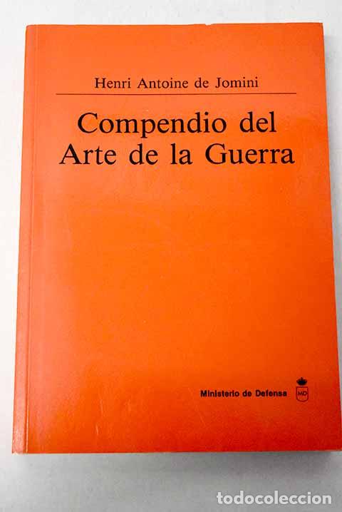 Libros: Compendio del arte de la guerra.- Jomini, Antoine Henri