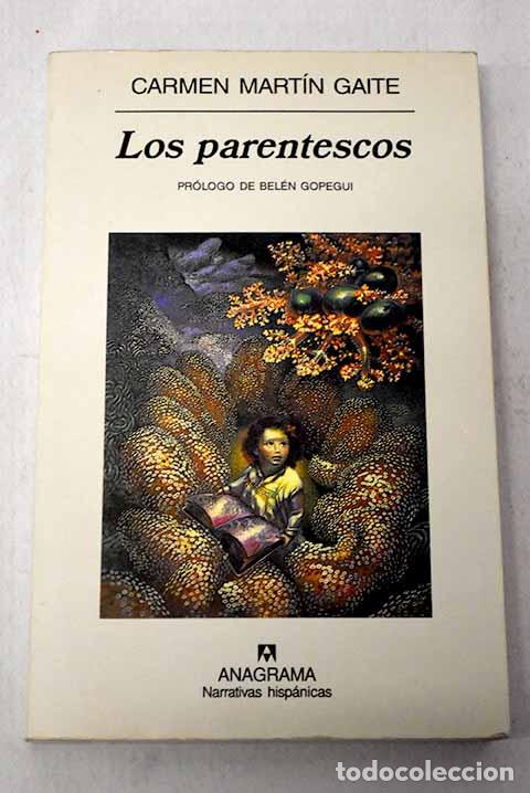 Libros: Los parentescos: Mart&iacute;n Gaite, Carmen.- Mart&iacute;n Gaite, Carmen