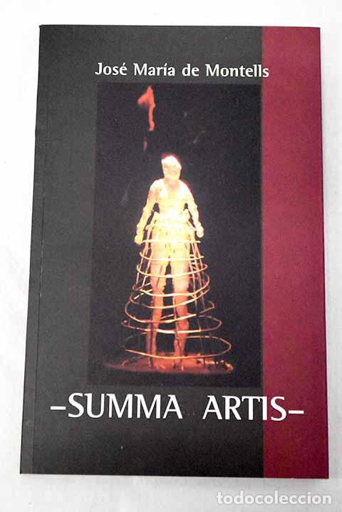 Livres: Summa artis: Montells, Jos&eacute; Mar&iacute;a de.- Montells, Jos&eacute; Mar&iacute;a de