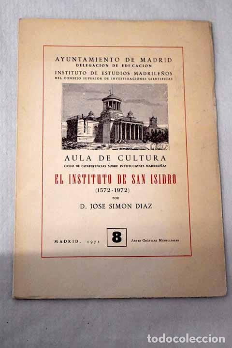 Livres: El instituto de San Isidro (1572-1972)