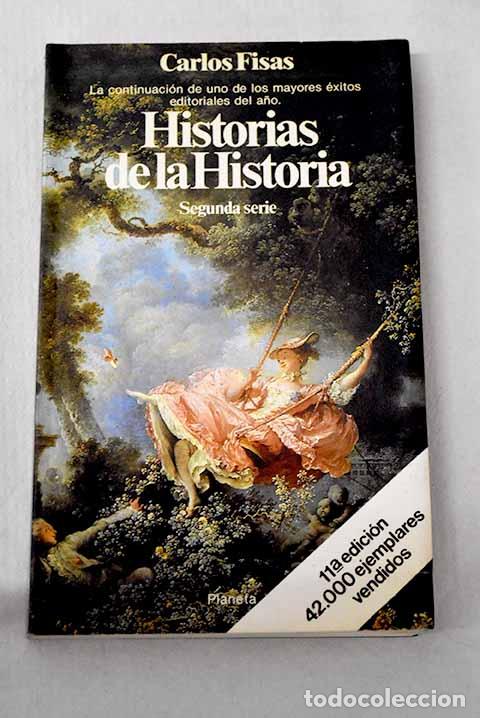 Livres: Historia de la historia: segunda serie.- Fisas, Carlos