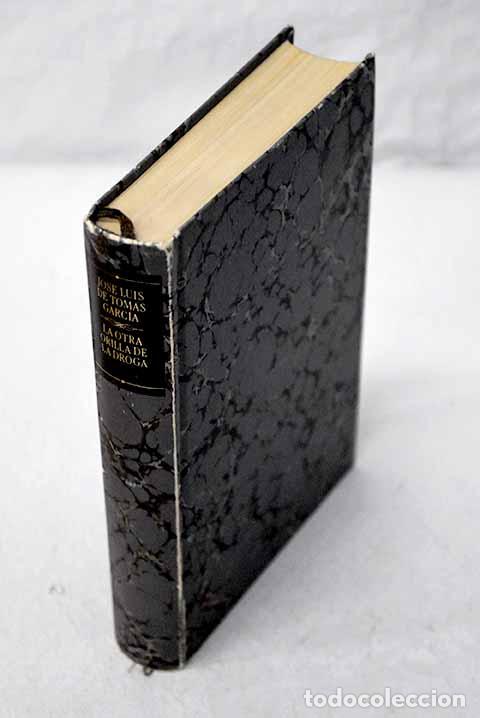 Libros: La otra orilla de la droga.- Tom&aacute;s, Jos&eacute; Luis de