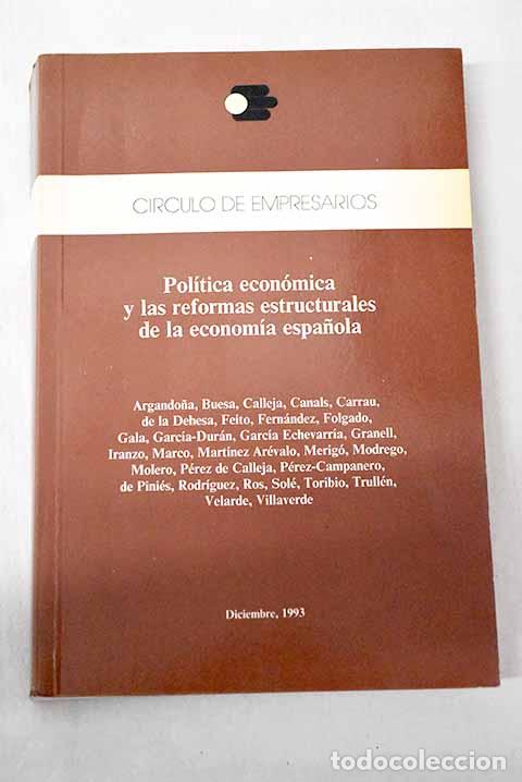 Libros: Pol&iacute;tica econ&oacute;mica y las reformas estructurales de la econom&iacute;a espa&ntilde;ola