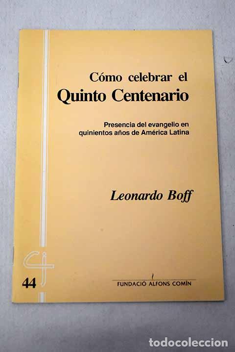 Libros: C&oacute;mo celebrar el quinto centenario: presencia del Evangelio en quinientos a&ntilde;os de Am&eacute;rica Latina