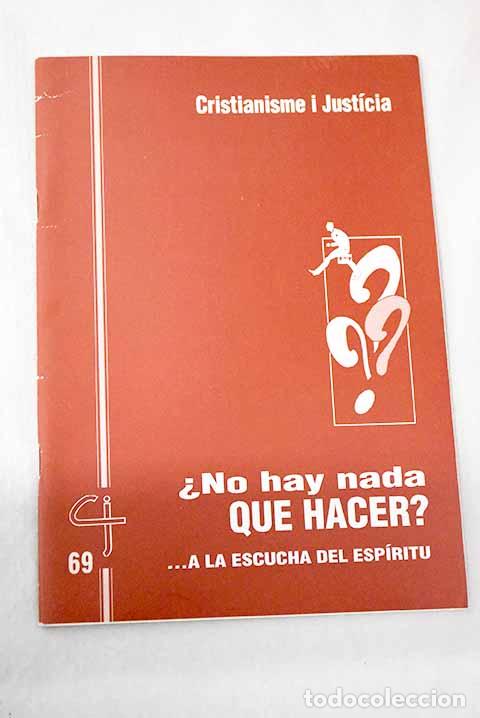 Libros: &iquest;No hay nada que hacer?: -- a la escucha del esp&iacute;ritu