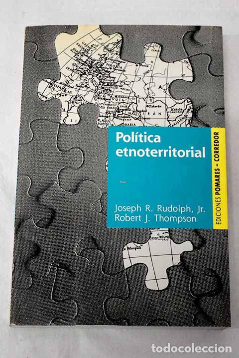 Libros: Pol&iacute;tica etnoterritorial: desaf&iacute;os en las democracias occidentales.- Rudolph, Joseph R.