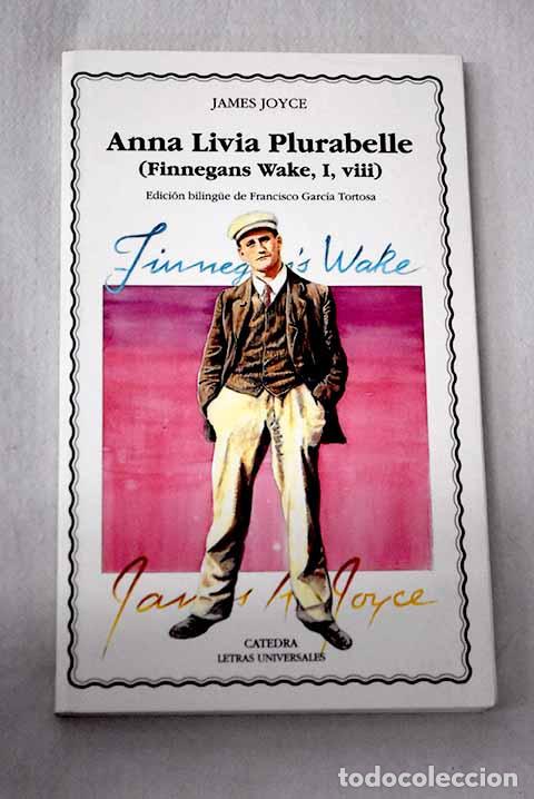 Livres: Anna Livia Plurabelle: (Finnegans Wake, I, VIII).- Joyce, James