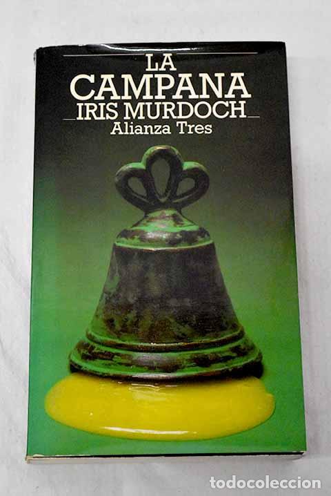 Livres: La campana: Murdoch, Iris.- Murdoch, Iris