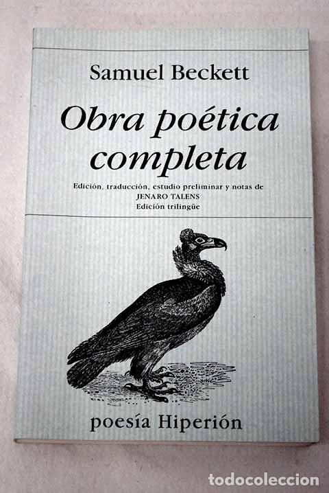 Livres: Obra po&eacute;tica completa: (edici&oacute;n trilingue).- Beckett, Samuel
