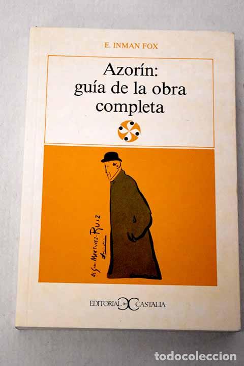 Livres: Azor&iacute;n: gu&iacute;a de la obra completa.- Fox, E. Inman
