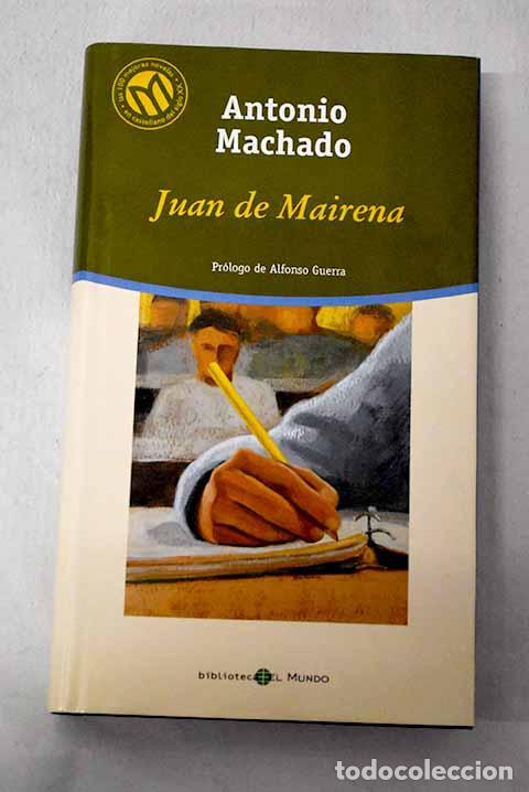 Libros: Juan de Mairena: Machado, Antonio.- Machado, Antonio