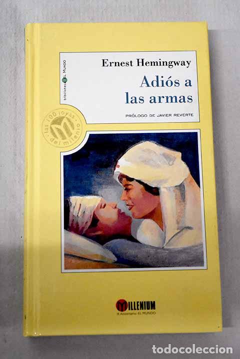 Libros: Adi&oacute;s a las armas: Hemingway, Ernest.- Hemingway, Ernest