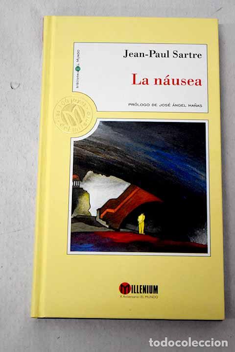 Libros: La n&aacute;usea: Sartre, Jean-Paul.- Sartre, Jean-Paul